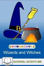 Lernwerkstatt: Wizards and Witches - Veränderbare Arbeitsblätter für den Unterricht - Englisch