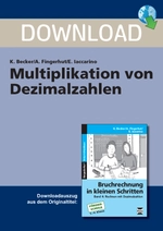 Multiplikation von Dezimalzahlen: Die Multiplikation von Dezimalzahlen gründlich erarbeiten und üben! - Aufgabenblätter zum Herunterladen - SoPäd Mathematik - Mathematik