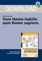 Vom homo habilis zum homo sapiens: Geschichte einfach und handlungsorientiert - Aufgabenblätter zum Herunterladen - SoPäd Geschichte - Geschichte