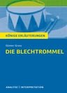 Interpretation zu Grass, Günter - Die Blechtrommel - Textanalyse, Interpretation sowie ausführlicher Inhaltsangabe - Deutsch