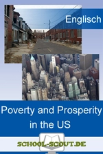 Poverty and Prosperity in the U.S. - Arbeitsblätter "Englisch - aktuell" - Englisch