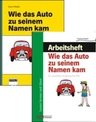 Wie das Auto zu seinem Namen kam - Literaturblätter - Paket - Lesetext und Arbeitsheft - Deutsch