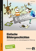 Einfache Bildergeschichten - Arbeitsmaterialien zur sonderpädagogischen Förderung - Deutsch