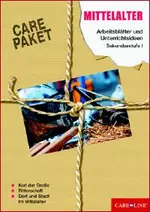 CARE-Paket - Mittelalter - Arbeitsblätter und Kopiervorlagen für den Geschichtsunterricht - Geschichte