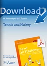Sport an Stationen Klasse 3/4: Tennis und Hockey - Stationentraining Sport Grundschule - Sport
