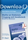 Mathe an Stationen Klasse 5-10: Umgang mit Geodreieck: Winkel mit Geodreieck - Stationentraining Mathematik Sekundarstufe - Mathematik