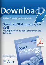 Sport an Stationen Klasse 7/8 - Seil: Übungsmaterial zu den Kernthemen des Lehrplans - Stationentraining Sport Sekundarstufe - Sport