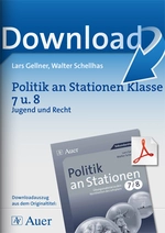 Politik an Stationen Klasse 7 + 8: Jugend und Recht - Stationentraining Sowi Sekundarstufe - Sowi/Politik