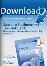 Sport an Stationen Klasse 7/8 - Leichtathletik: Übungsmaterial zu den Kernthemen des Lehrplans - Stationentraining Sport Sekundarstufe - Sport