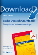 Basics Deutsch: Grammatik: Übungsblätter und Evaluationsbogen - Einfach und einprägsam Grundwissen wiederholen - Deutsch