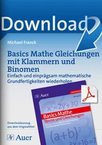 Basics Mathe: Gleichungen mit Klammern und Binomen - Einfach und einprägsam Grundwissen wiederholen - Mathematik