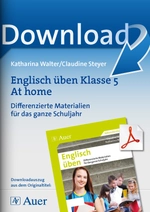 Englisch üben Klasse 5: At home - Differenzierte Materialien für das ganze Schuljahr - Englisch