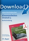 Klassenarbeiten Deutsch 5: Rechtschreibung - Leistungserhebungen mit Lösungen und Bewertungsvorschlägen - Deutsch