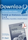 Politik an Stationen Klasse 7 + 8: Wirtschaften, Haushalten, Umwelt schützen - Stationentraining Sowi Sekundarstufe - Sowi/Politik