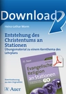 Evangelische Religion an Stationen Klasse 7/8 - Entstehung des Christentums - Stationentraining Evangelische Religion - Religion