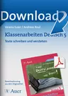 Klassenarbeiten Deutsch 5: Texte schreiben und verstehen - Leistungserhebungen mit Lösungen und Bewertungsvorschlägen - Deutsch