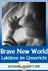 Lektüren im Unterricht: Aldous Huxley - Brave New World - Literatur fertig für den Unterricht aufbereitet - Englisch