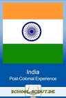 Post-Colonial Experience in India - Unterrichtsreihe Englisch - Englisch
