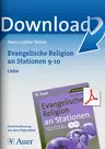 Evangelische Religion an Stationen Klasse 9/10 - Liebe - Stationentraining Evangelische Religion - Religion