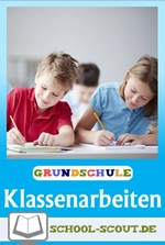 Deutsch: Klassenarbeiten & Tests für die Grundschule - Veränderbare Klassenarbeiten Deutsch mit Musterlösungen - Deutsch