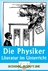 Lektüren im Unterricht: Dürrenmatt - Die Physiker - Literatur fertig für den Unterricht aufbereitet - Deutsch