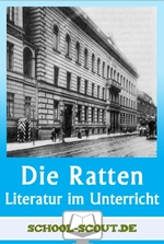 Lektüren im Unterricht: Hauptmann - Die Ratten - Literatur fertig für den Unterricht aufbereitet - Deutsch