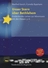 Unser Stern über Bethlehem - Advent und Weihnachten - Entdeckendes Lernen zur Adventszeit mit den Klassen 3-6 - Religion