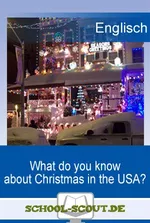 What do you know about Christmas in the USA? - School-Scout Unterrichtsmaterial Englisch - Englisch
