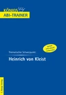 Thematischer Schwerpunkt: Heinrich von Kleist - Königs Abi-Trainer - Deutsch