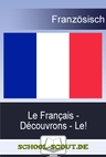 Le Français - Découvrons - Le - Veränderbare Arbeitsblätter Französisch zum sofortigen Download - Französisch