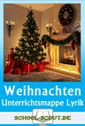 Unterrichtsmappe: Weihnachten - Gedichte der Romantik und Gegenwart: Loriot vs. Eichendorff - Gesammelte Unterrichtsbausteine - Deutsch