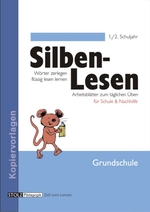 Silben-Lesen 1/2: Wörter zerlegen - flüssig lesen lernen - Arbeitsblätter zum täglichen Üben - Deutsch