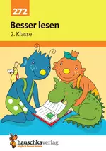 Besser lesen 2. Klasse - Lernhilfe zur Lesekompetenz mit Lösungen für die 2. Klasse - Deutsch
