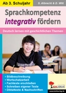 DaF / DaZ: Sprachkompetenz integrativ fördern - Deutsch lernen mit geschichtlichen Themen - DaF/DaZ