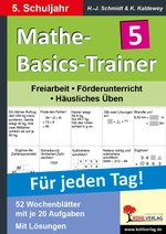 Mathe-Basics-Trainer / 5. Schuljahr - Grundlagentraining für jeden Tag! - Kopiervorlagen zum täglichen Training mathematischer Grundfertigkeiten - Mathematik