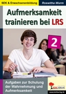 Aufmerksamkeit trainieren bei LRS - Aufgaben zur Schulung der Wahrnehmung und Aufmerksamkeit - Deutsch