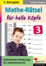 Mathe-Rätsel für helle Köpfe / 3. Schuljahr - 60 Kopiervorlagen mit Lösungen Mathematik Grundschule - Mathematik
