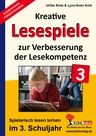 Kreative Lesespiele zur Verbesserung der Lesekompetenz - Spielerisch lesen lernen im 3. Schuljahr - Deutsch