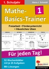 Mathe-Basics-Trainer / 1. Schuljahr - Grundlagentraining für jeden Tag - Kopiervorlagen  Training der mathematischen Grundfertigkeiten - Mathematik