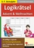 Logikrätsel Advent & Weihnachten - 24 pfiffige Logicals zum Training des logischen Denkens - Religion