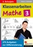 Klassenarbeiten individuell selbst zusammenstellen - 3. Schuljahr - 270 Aufgaben zur Differenzierung - Mathematik