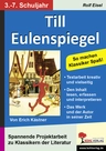 Till Eulenspiegel - Begleitmaterial mit Kopiervorlagen zur Lektüre - Spannende Projektarbeit zu Klassikern der Literatur - Deutsch