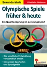Olympische Spiele früher & heute - Ein Quantensprung im Leistungssport - Sowi/Politik