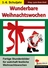 Wunderbare Weihnachtswochen - Stundenbilder rund um Weihnachten für wahrhaft festliche Weihnachtswochen - Deutsch