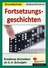 Fortsetzungsgeschichten - 3. / 4. Klasse - Kreatives Schreiben in der Grundschule & Förderschule - Deutsch