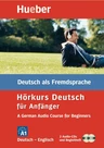 Hörkurs Deutsch für Anfänger - Deutsch - Englisch (Niveau: - A1) - A German Audio Course for Beginners - DaF/DaZ