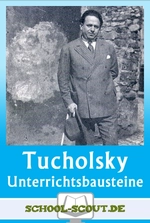 "Das Ideal" von Tucholsky - Unterrichtsbausteine - Interpretation und Arbeitsblätter zur politischen Lyrik - Deutsch