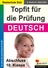 Topfit für die Prüfung - Deutsch / Abschluss 10. Klasse - Realschule Süd - Optimale Vorbereitung auf die Realschulabschlussprüfung - Deutsch