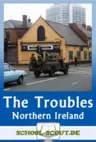 Conflict in Northern Ireland - The Ethno-Political Struggles of "The Troubles" - Arbeitsblätter in Stationenform - Englisch