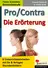 Pro & Contra / Die Erörterung - 8 Unterrichtseinheiten mit fix und fertigen Stundenbildern - Deutsch
